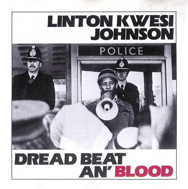 LINTON KWESI JOHNSON - DREAD BEAT AN´BLOOD